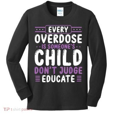 Overdose Awareness Dont Judge Educate Purple Ribbon Kids Long Sleeve Shirt