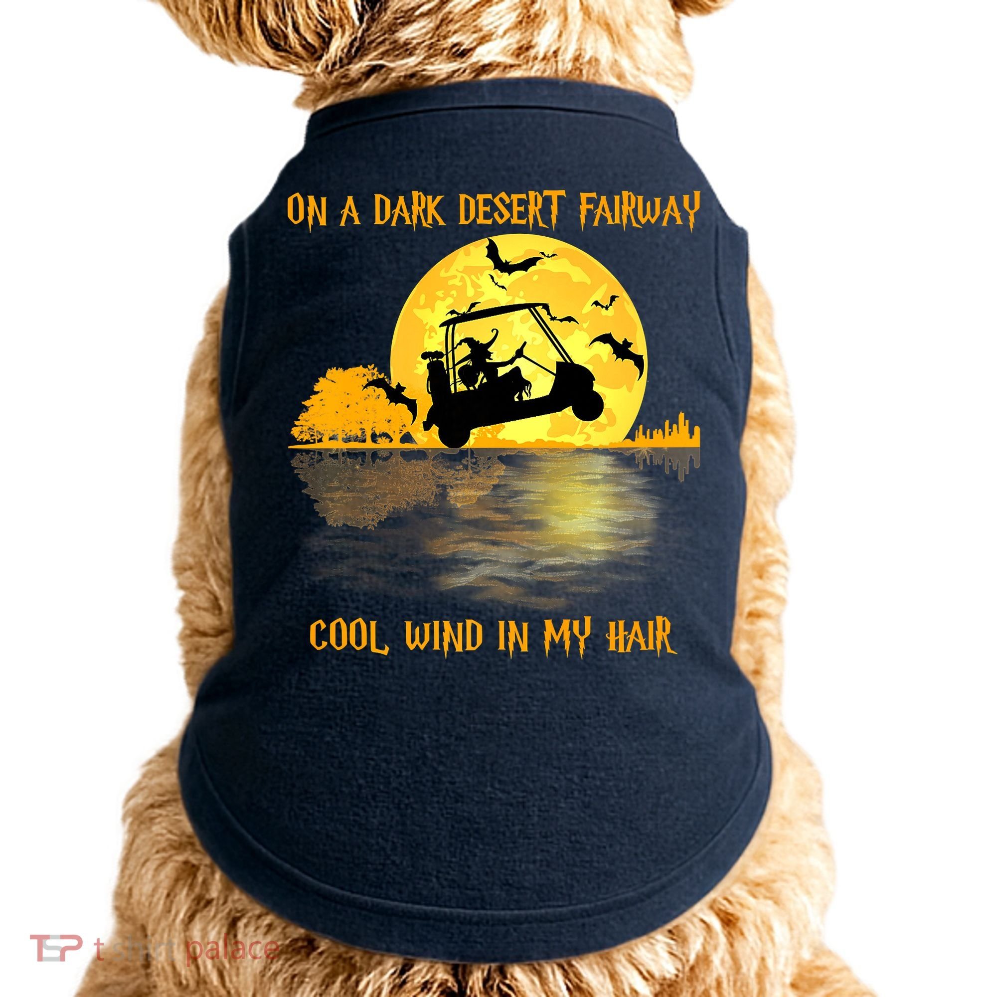 On A Dark Desert Fairway Golf Witch Cool Wind In My Hair Doggie Tank