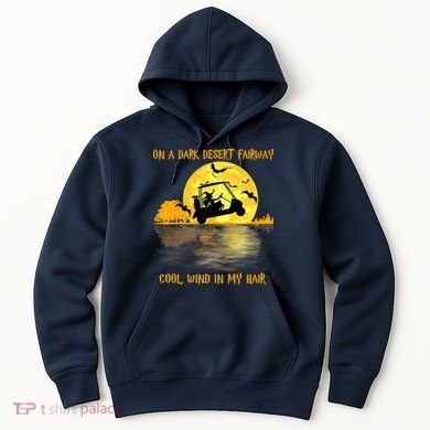 On A Dark Desert Fairway Golf Witch Cool Wind In My Hair Hoodie