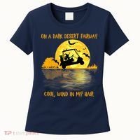 On A Dark Desert Fairway Golf Witch Cool Wind In My Hair Women's T-Shirt thumb 0