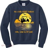 On A Dark Desert Fairway Golf Witch Cool Wind In My Hair Kids Sweatshirt thumb 0