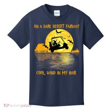 On A Dark Desert Fairway Golf Witch Cool Wind In My Hair Kids T-Shirt