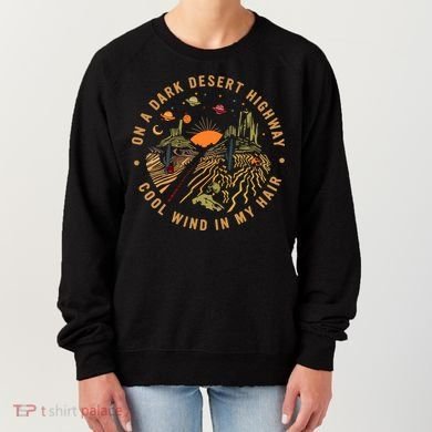 On A Dark Desert Highway Adventure Women's Sweatshirt