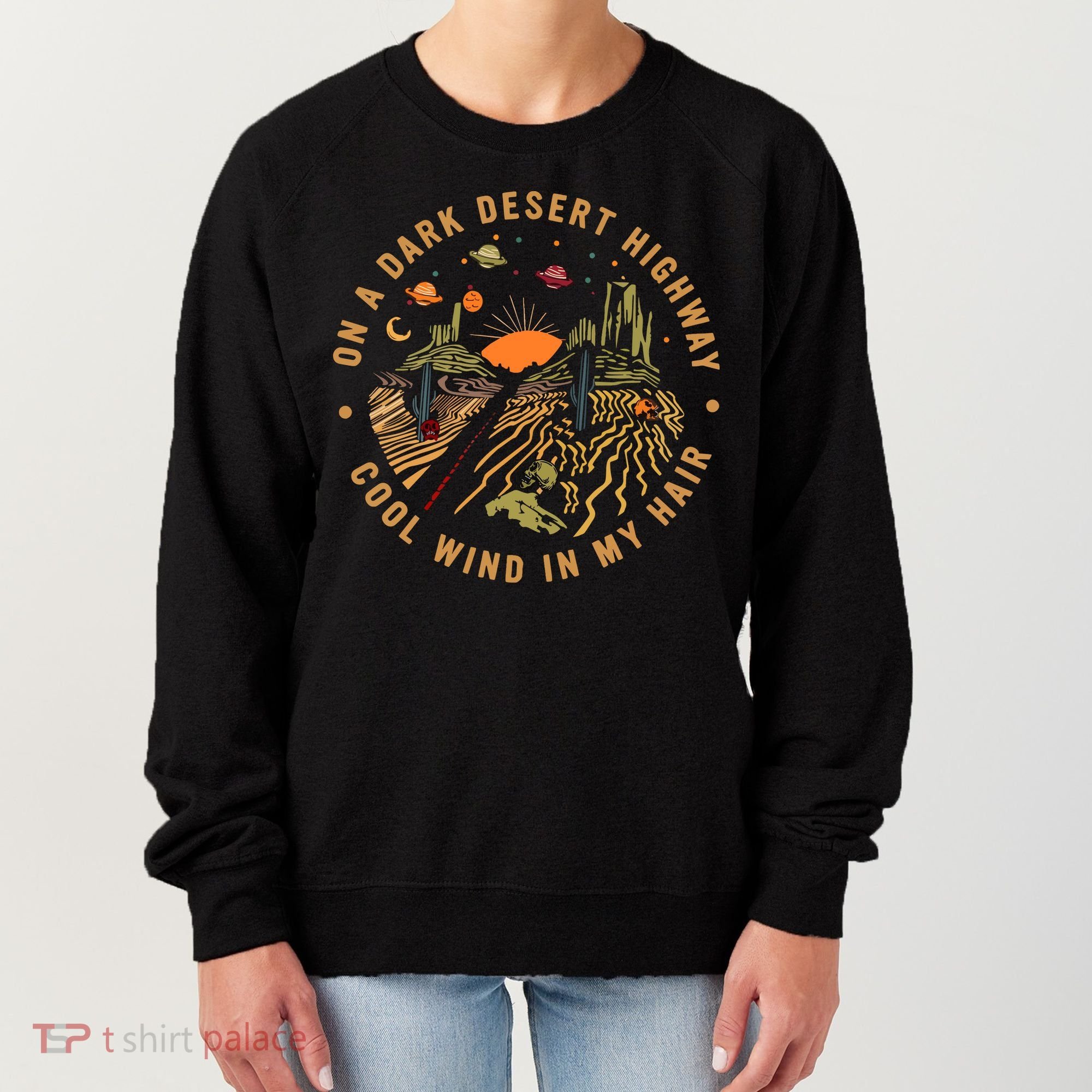 On A Dark Desert Highway Adventure Women's Sweatshirt