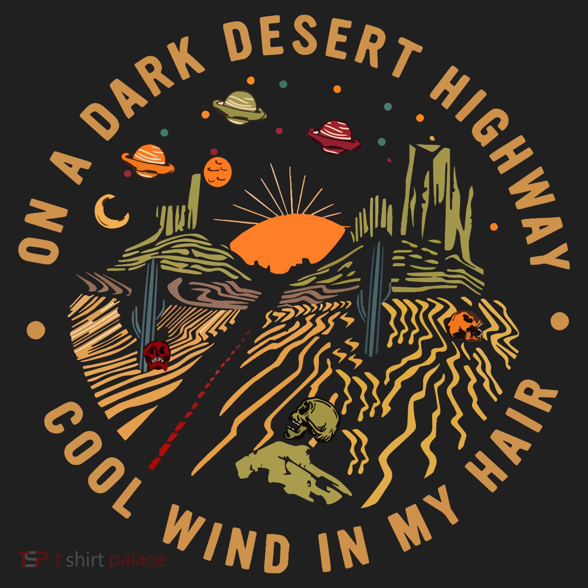 On A Dark Desert Highway Adventure Women's Sweatshirt