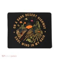 On A Dark Desert Highway Adventure Mousepad thumb 0
