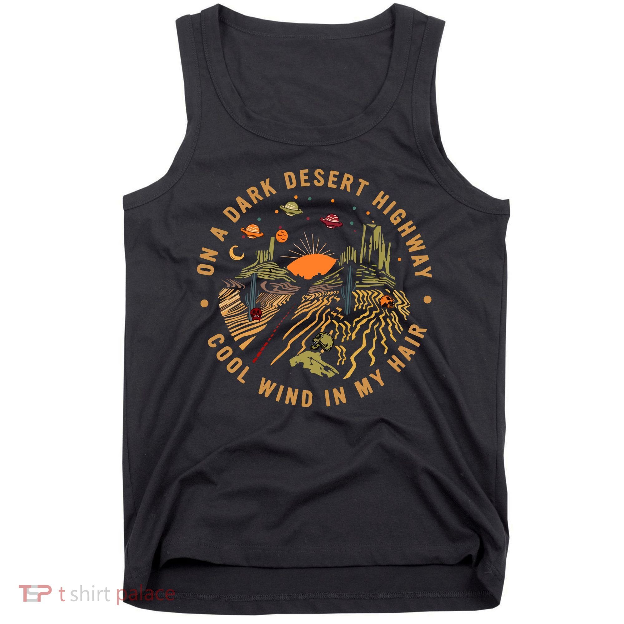 On A Dark Desert Highway Adventure Tank Top