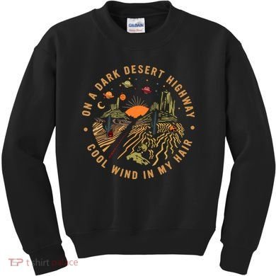 On A Dark Desert Highway Adventure Kids Sweatshirt