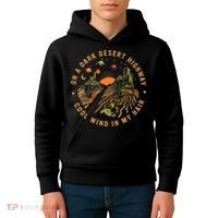 On A Dark Desert Highway Adventure Kids Hoodie thumb 4