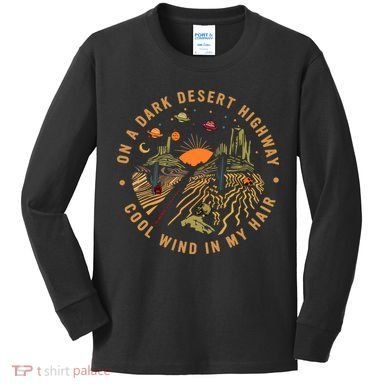 On A Dark Desert Highway Adventure Kids Long Sleeve Shirt