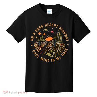 On A Dark Desert Highway Adventure Kids T-Shirt