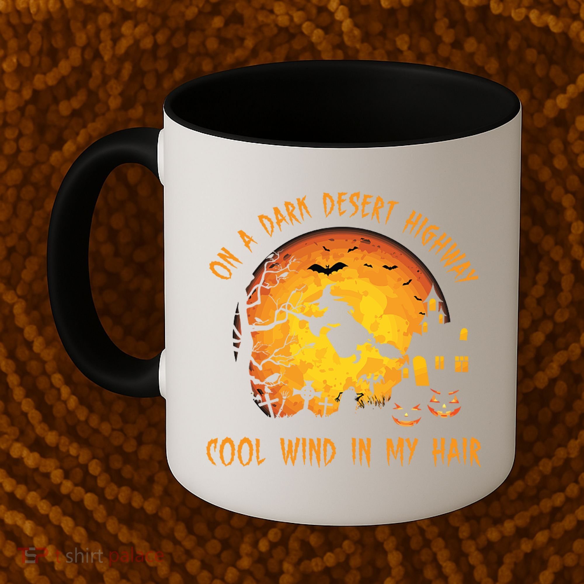 On A Dark Desert Highway Cool Wind In My Hair Funny Halloween Coffee Mug