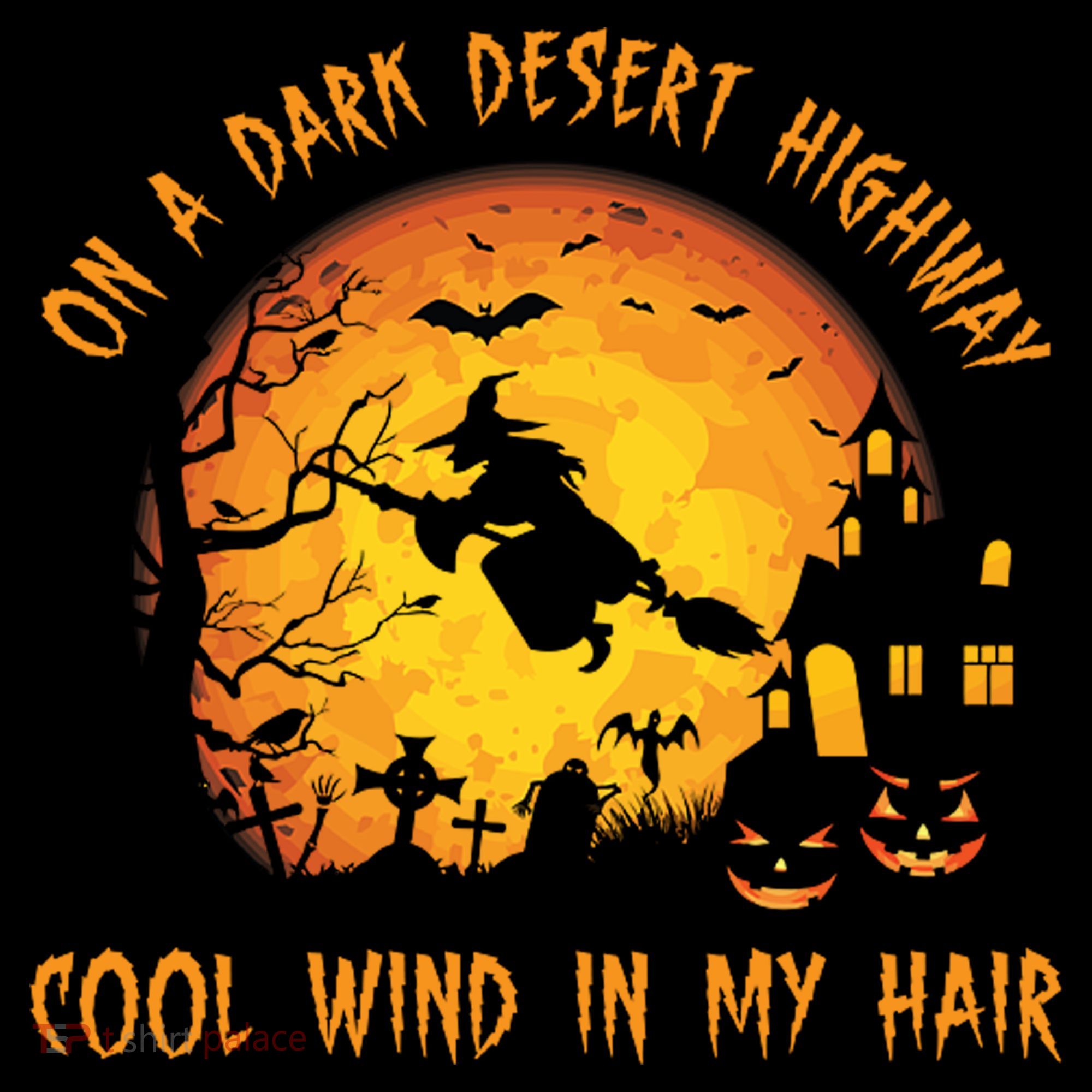 On A Dark Desert Highway Cool Wind In My Hair Funny Halloween Mousepad