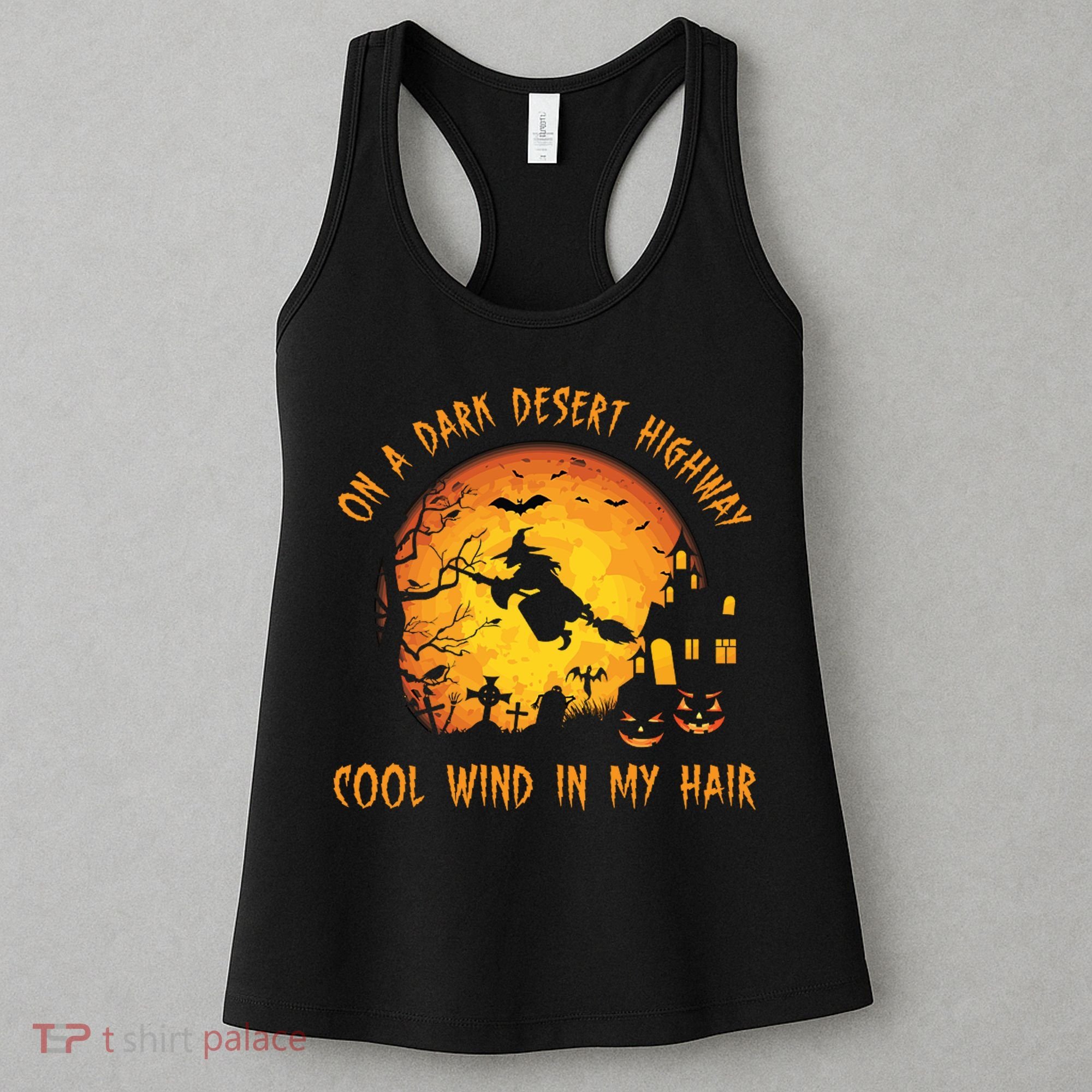 On A Dark Desert Highway Cool Wind In My Hair Funny Halloween Women's Tank Top