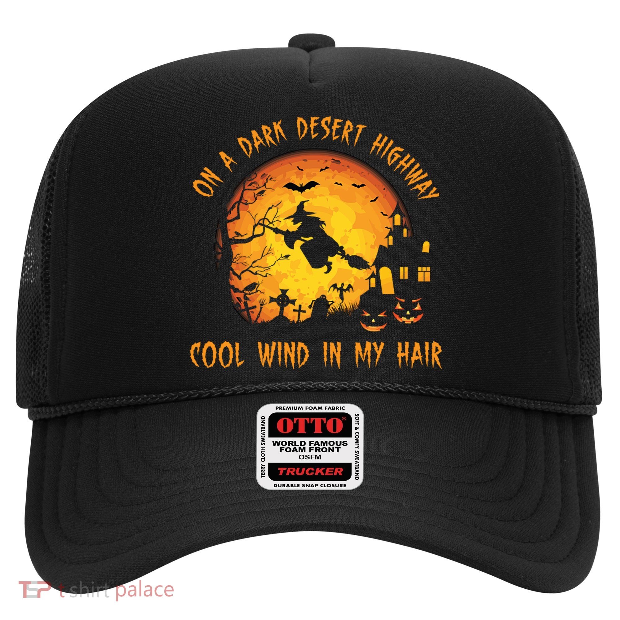 On A Dark Desert Highway Cool Wind In My Hair Funny Halloween Hat