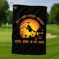 On A Dark Desert Highway Cool Wind In My Hair Funny Halloween Golf Towel thumb 1