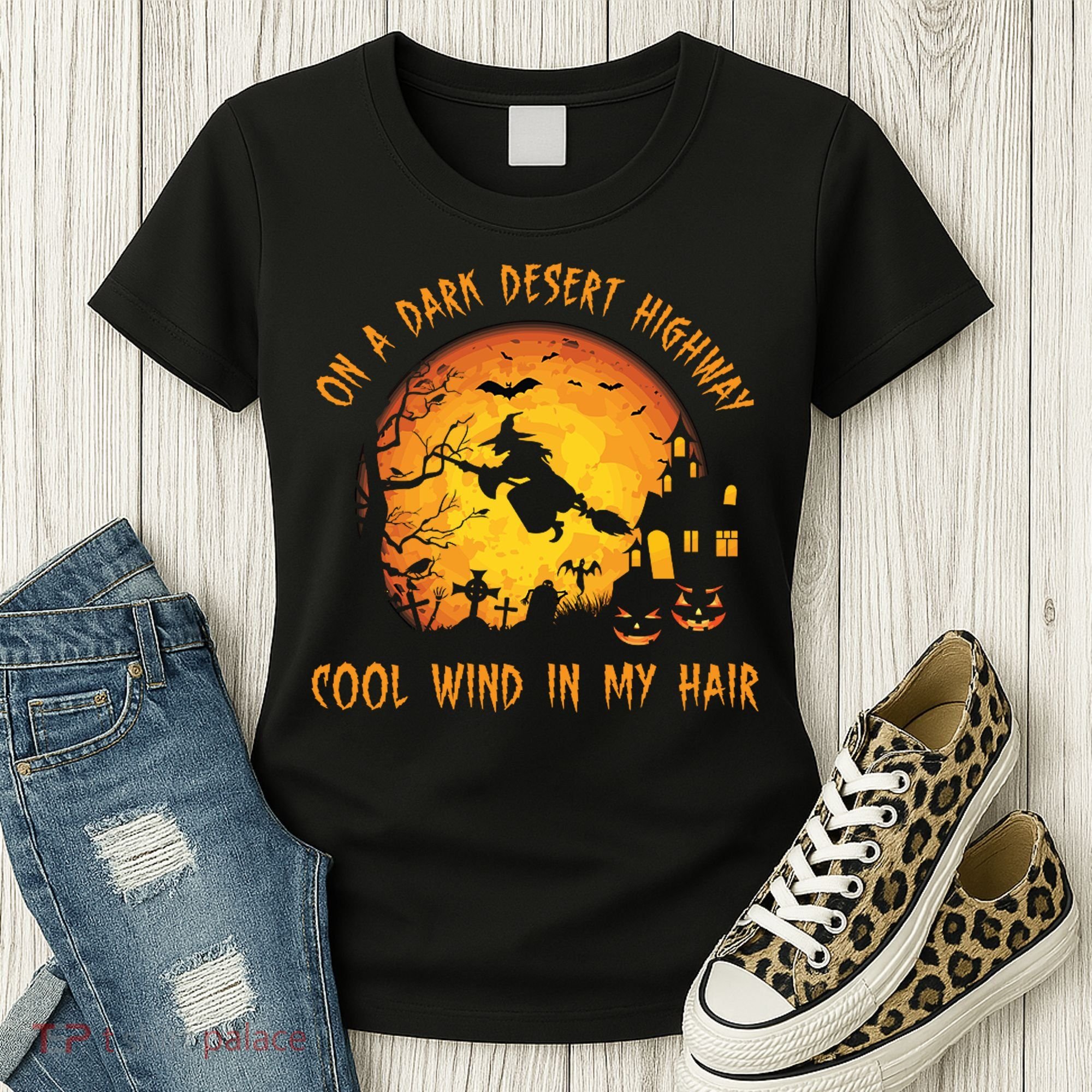 On A Dark Desert Highway Cool Wind In My Hair Funny Halloween Women's T-Shirt