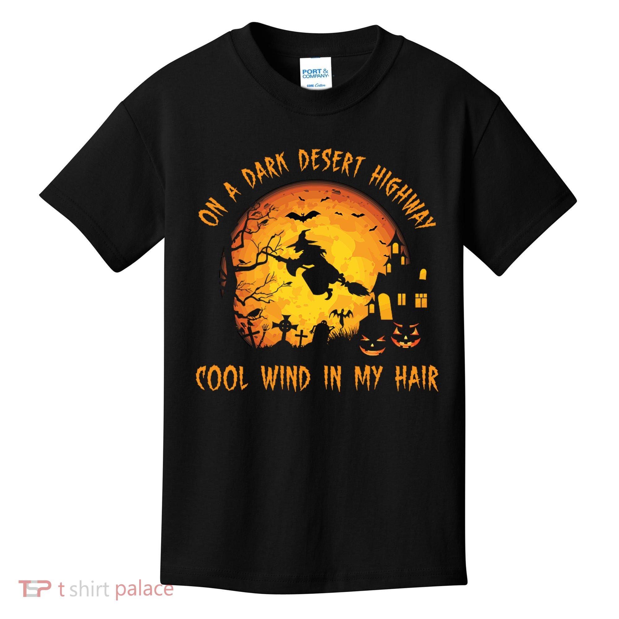 On A Dark Desert Highway Cool Wind In My Hair Funny Halloween Kids T-Shirt