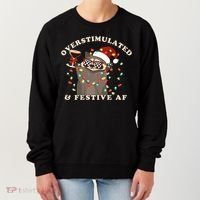 Overstimulated And Festive Af Raccoon Christmas Sweatshirt Women's Sweatshirt thumb 0