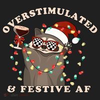 Overstimulated And Festive Af Raccoon Christmas Sweatshirt Women's Sweatshirt thumb 2