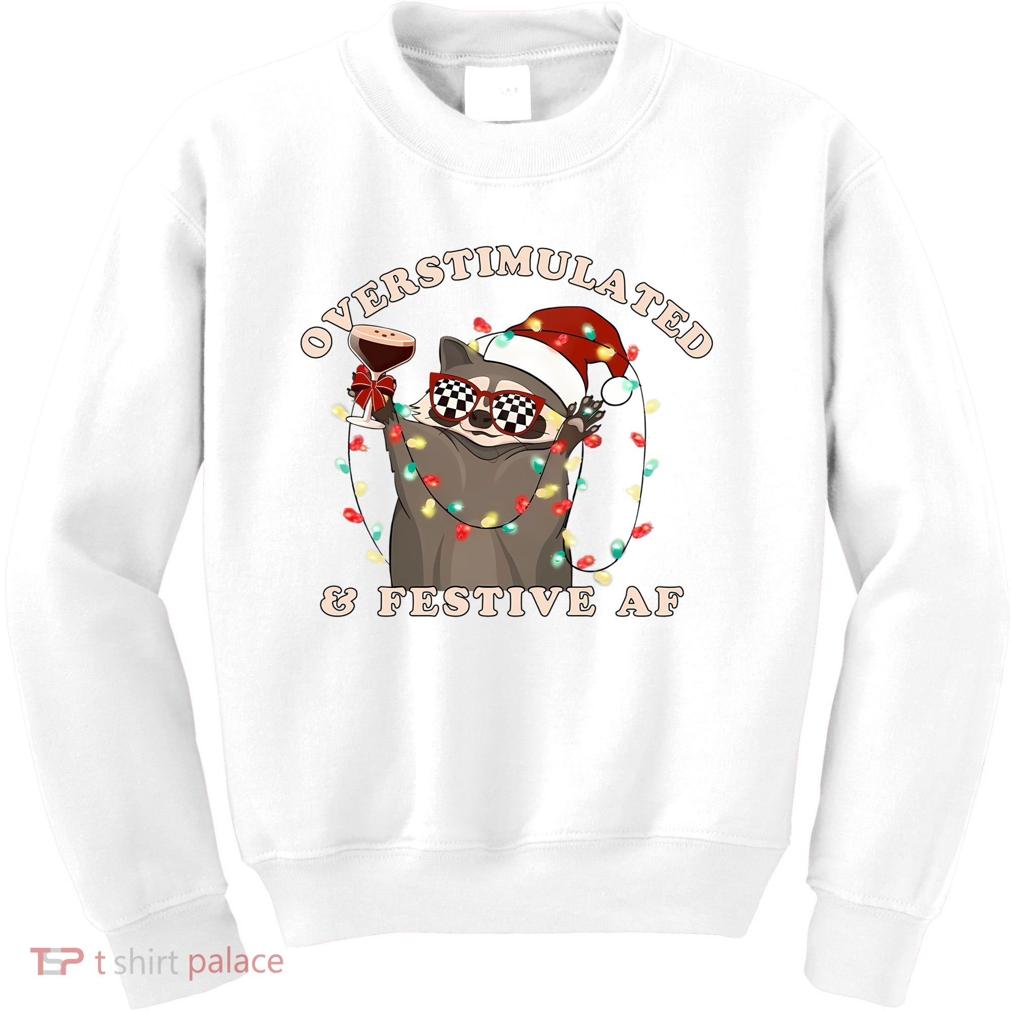 Overstimulated And Festive Af Raccoon Christmas Sweatshirt Kids Sweatshirt