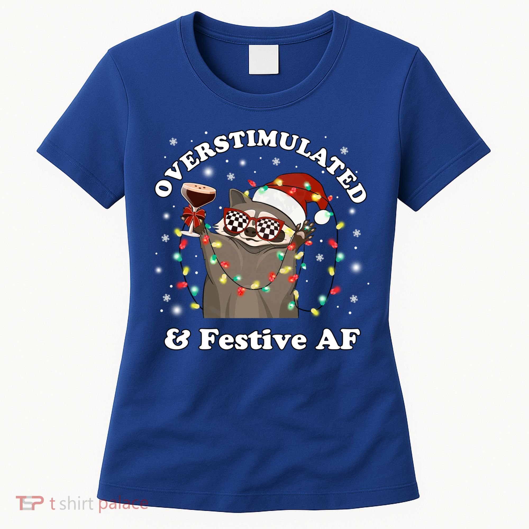 Overstimulated And Festive Af Raccoon Christmas Martini Bow Gift Women's T-Shirt