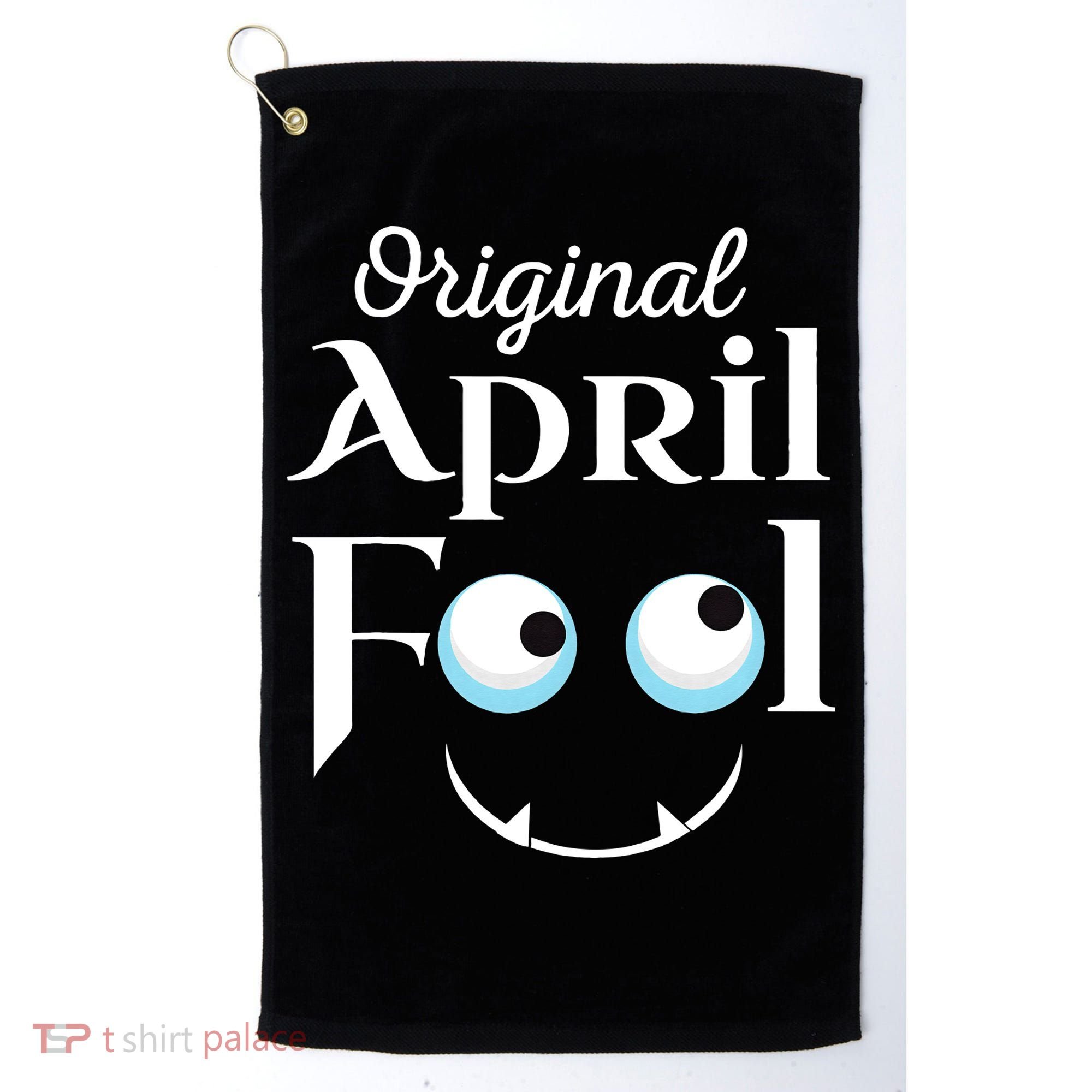 Original April Fool Face Funny April Fool's Day Birthday Golf Towel