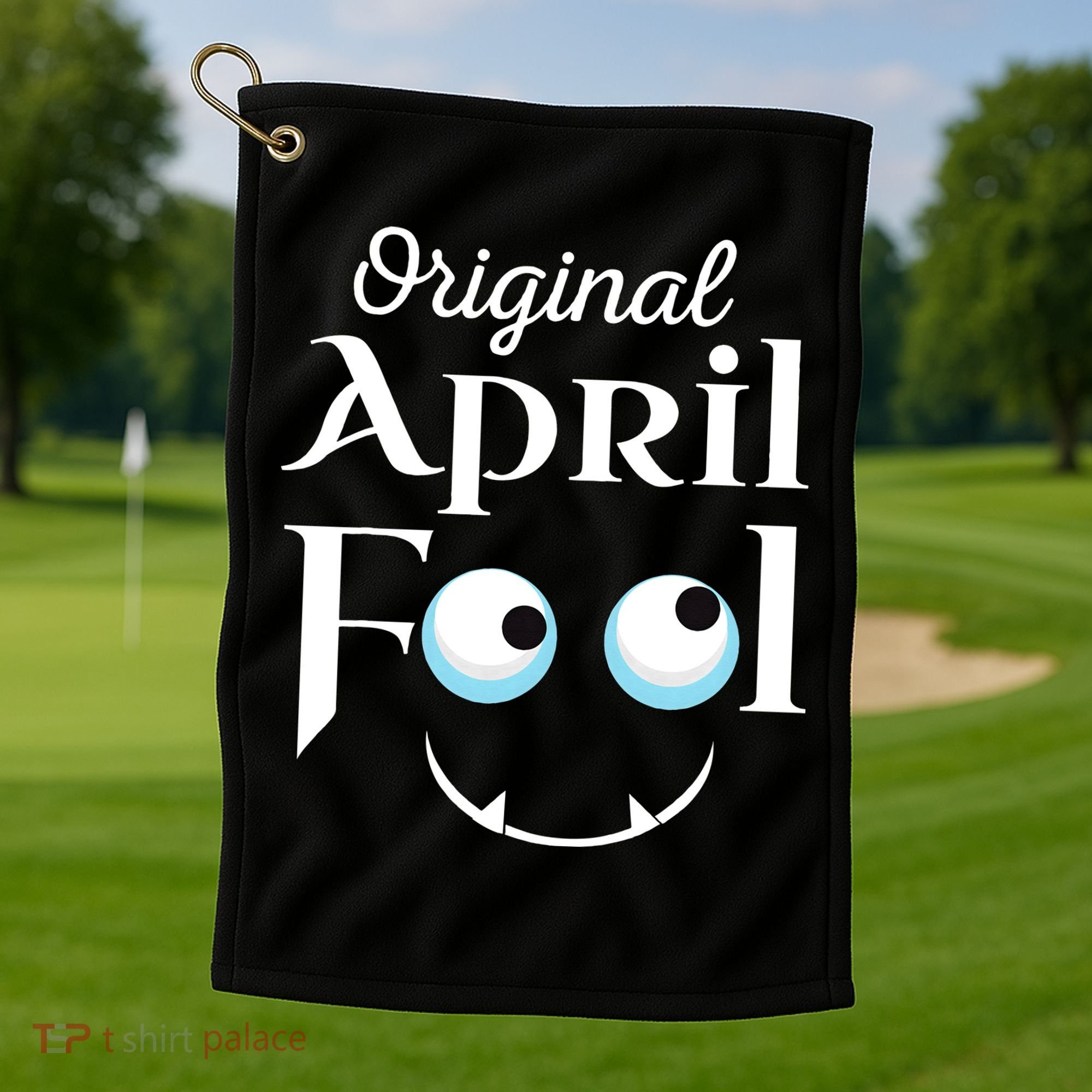 Original April Fool Face Funny April Fool's Day Birthday Golf Towel