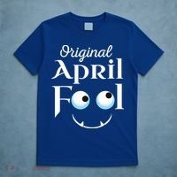 Original April Fool Face Funny April Fool's Day Birthday T-Shirt thumb 5
