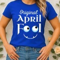 Original April Fool Face Funny April Fool's Day Birthday Women's T-Shirt thumb 2