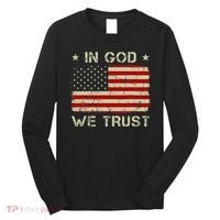 Old American Flag In God We Trust Christian Long Sleeve Shirt thumb 0