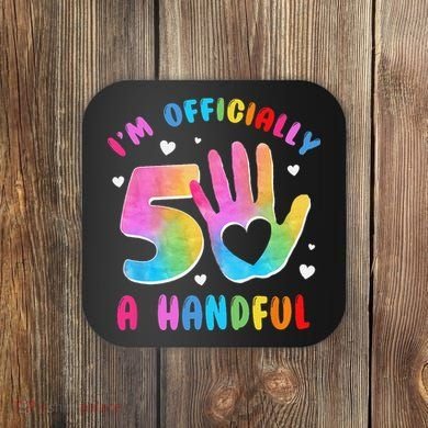 Officially A Handful 5 Im 5 Years Old 5th Birthday Coaster