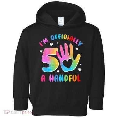 Officially A Handful 5 Im 5 Years Old 5th Birthday Toddler Hoodie