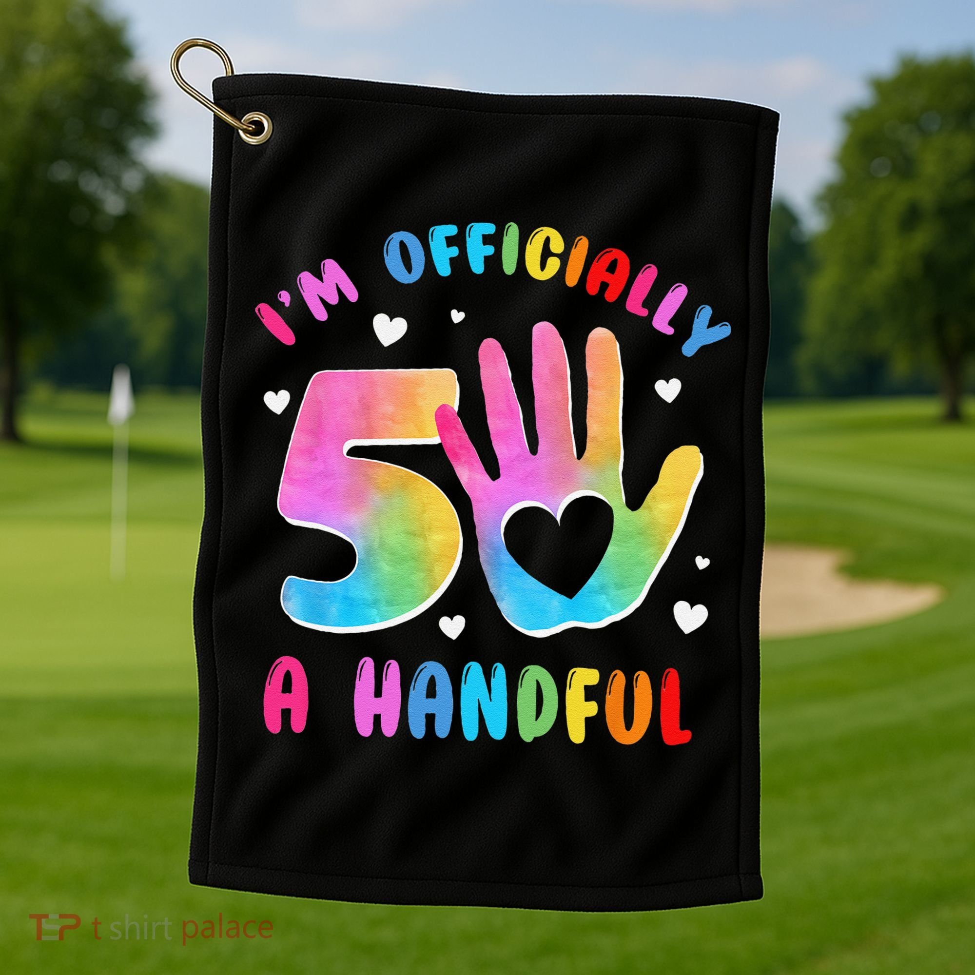 Officially A Handful 5 Im 5 Years Old 5th Birthday Golf Towel