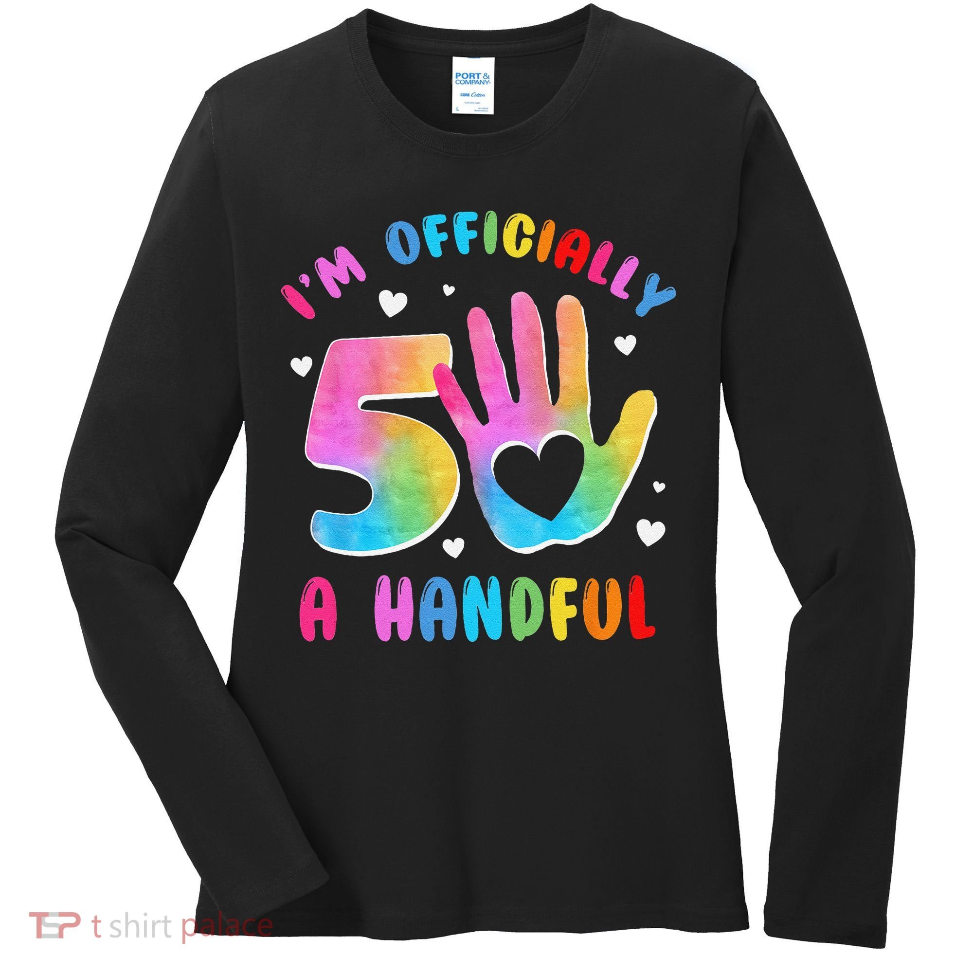 Officially A Handful 5 Im 5 Years Old 5th Birthday Women's Long Sleeve Shirt