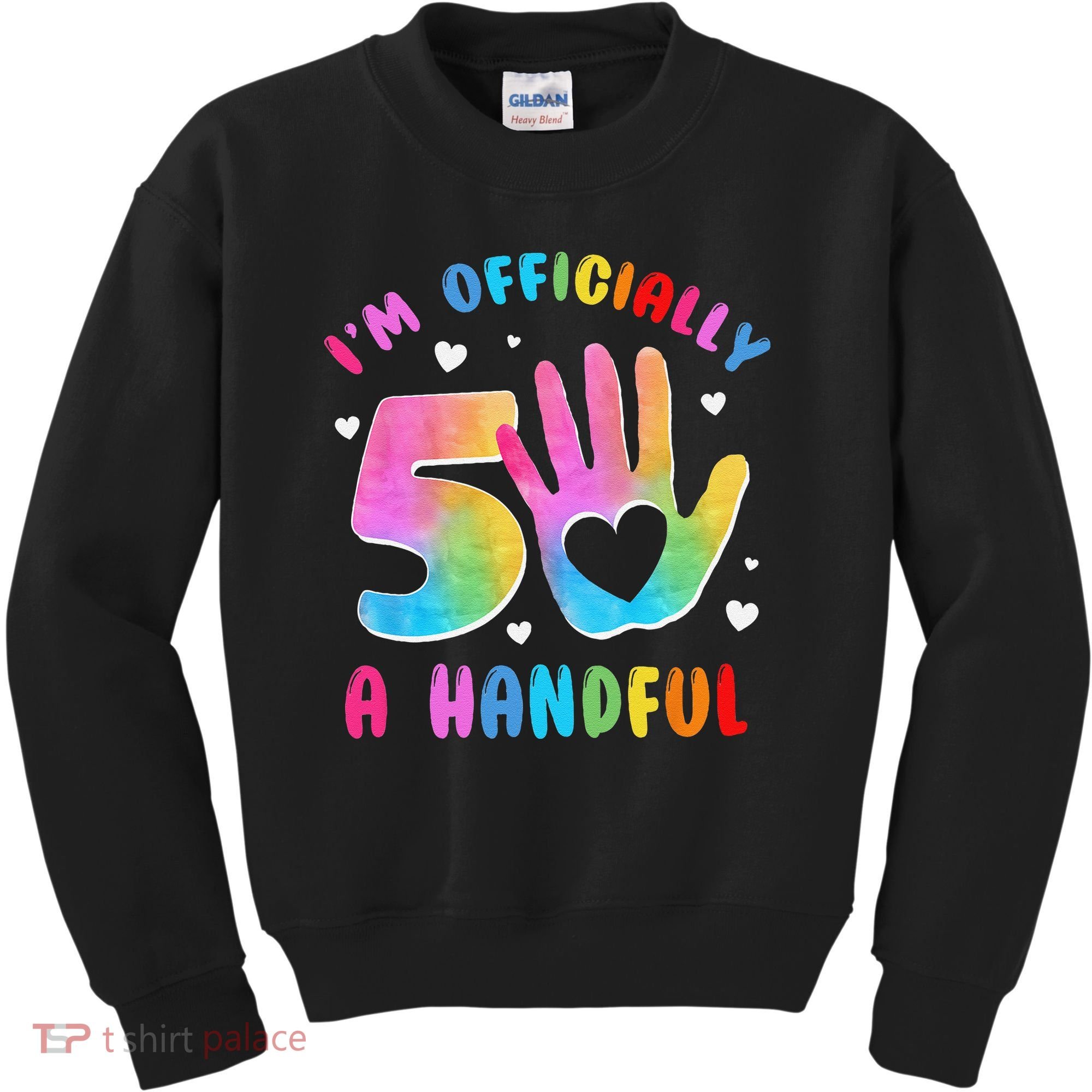Officially A Handful 5 Im 5 Years Old 5th Birthday Kids Sweatshirt