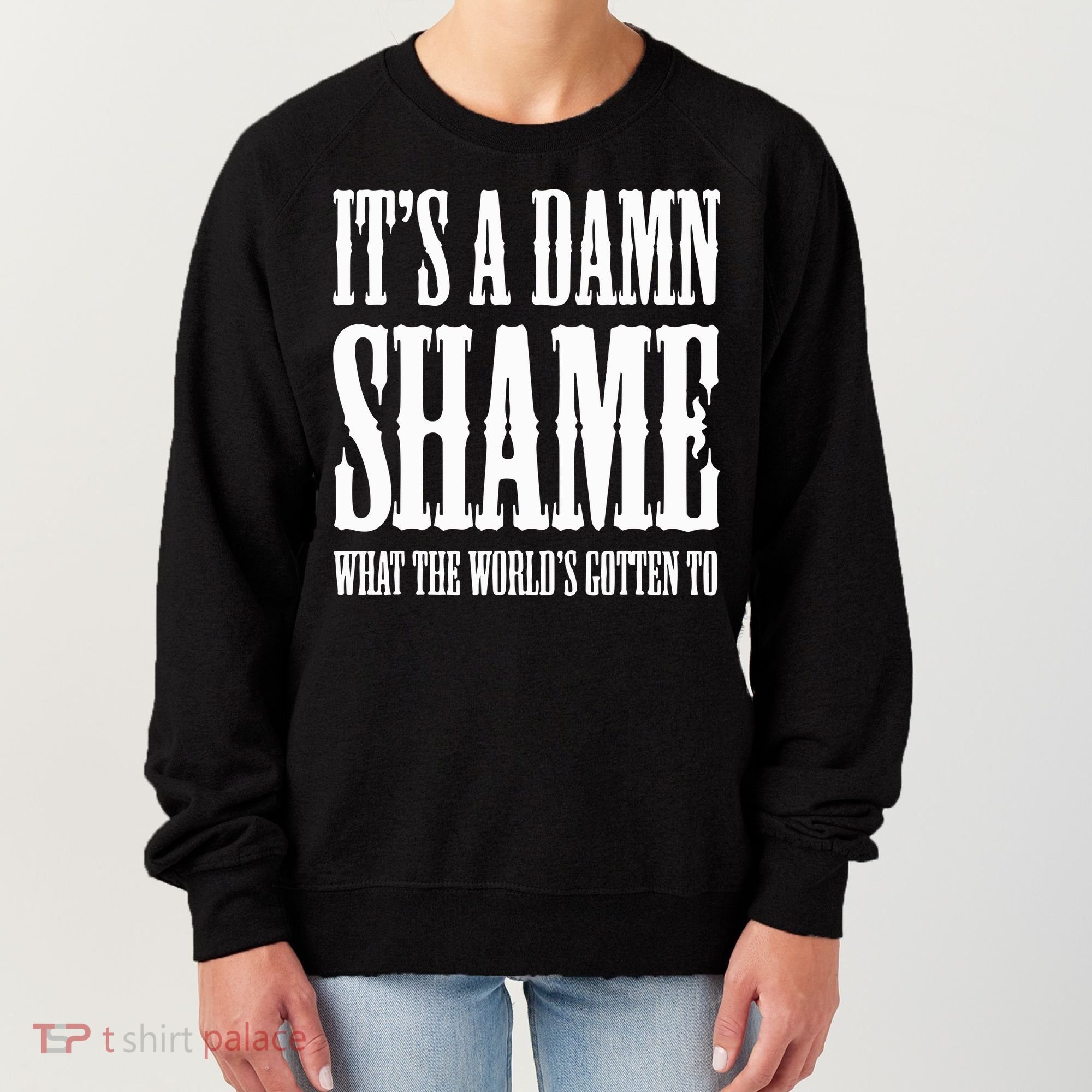 Oliver Anthony Its A Damn Shame What The Worlds Gotten To Women's Sweatshirt