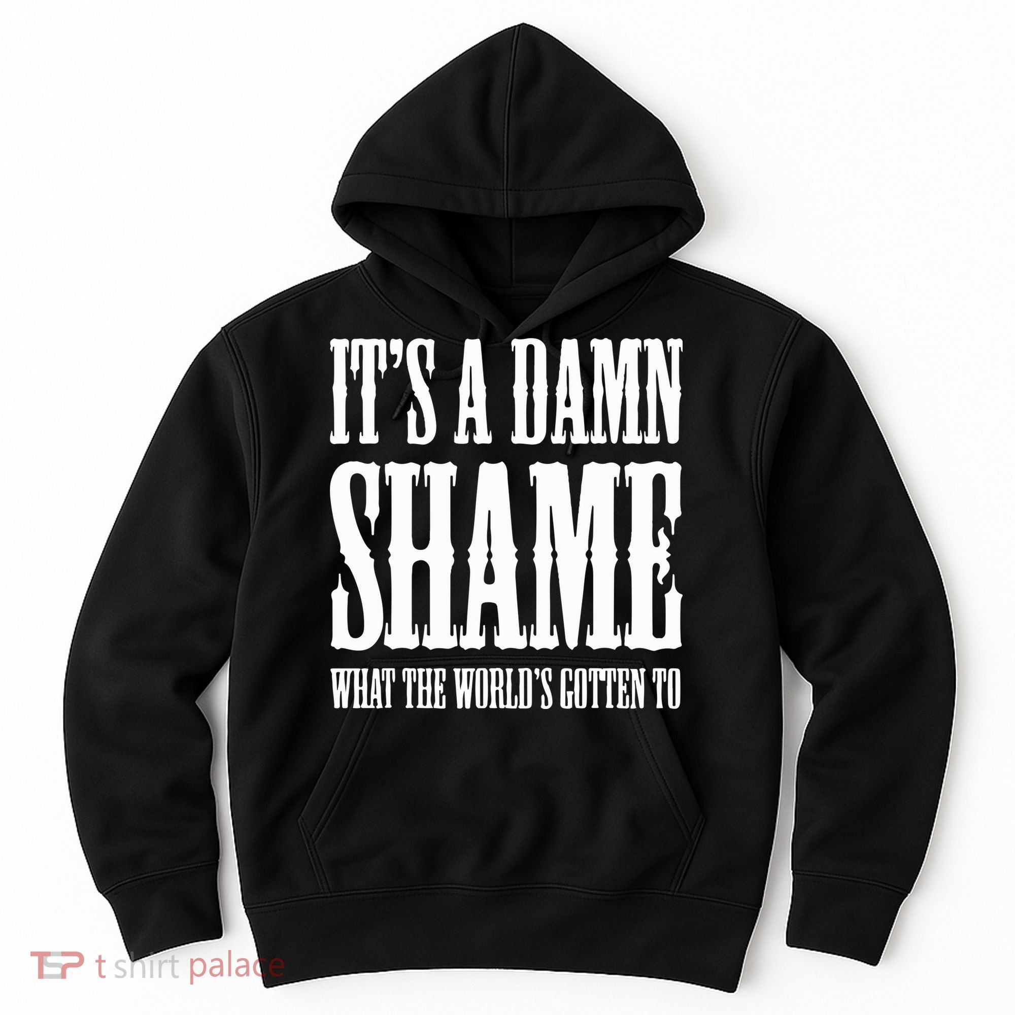 Oliver Anthony Its A Damn Shame What The Worlds Gotten To Hoodie