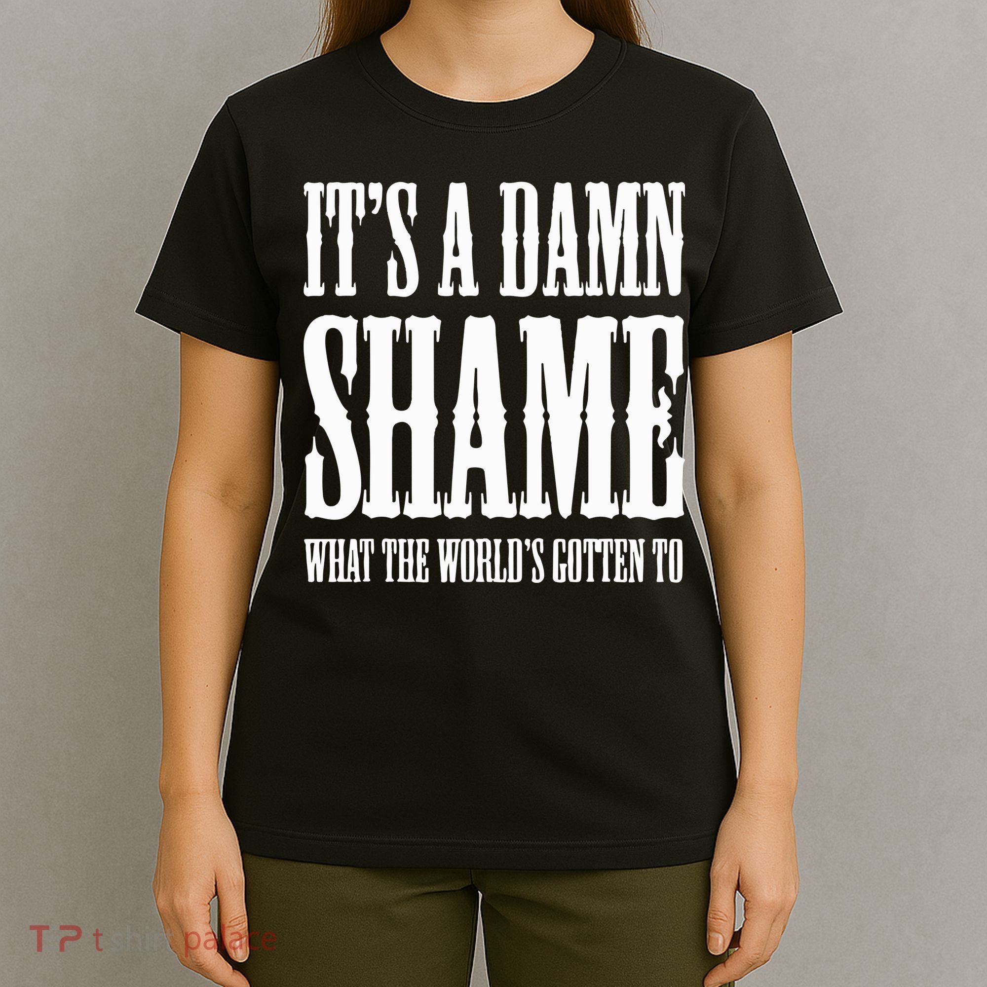 Oliver Anthony Its A Damn Shame What The Worlds Gotten To T-Shirt