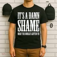 Oliver Anthony Its A Damn Shame What The Worlds Gotten To T-Shirt thumb 6