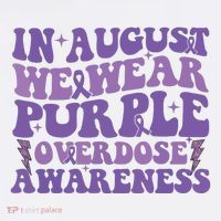 Overdose Awareness In August We Wear Purple Women Long Sleeve Shirt thumb 2