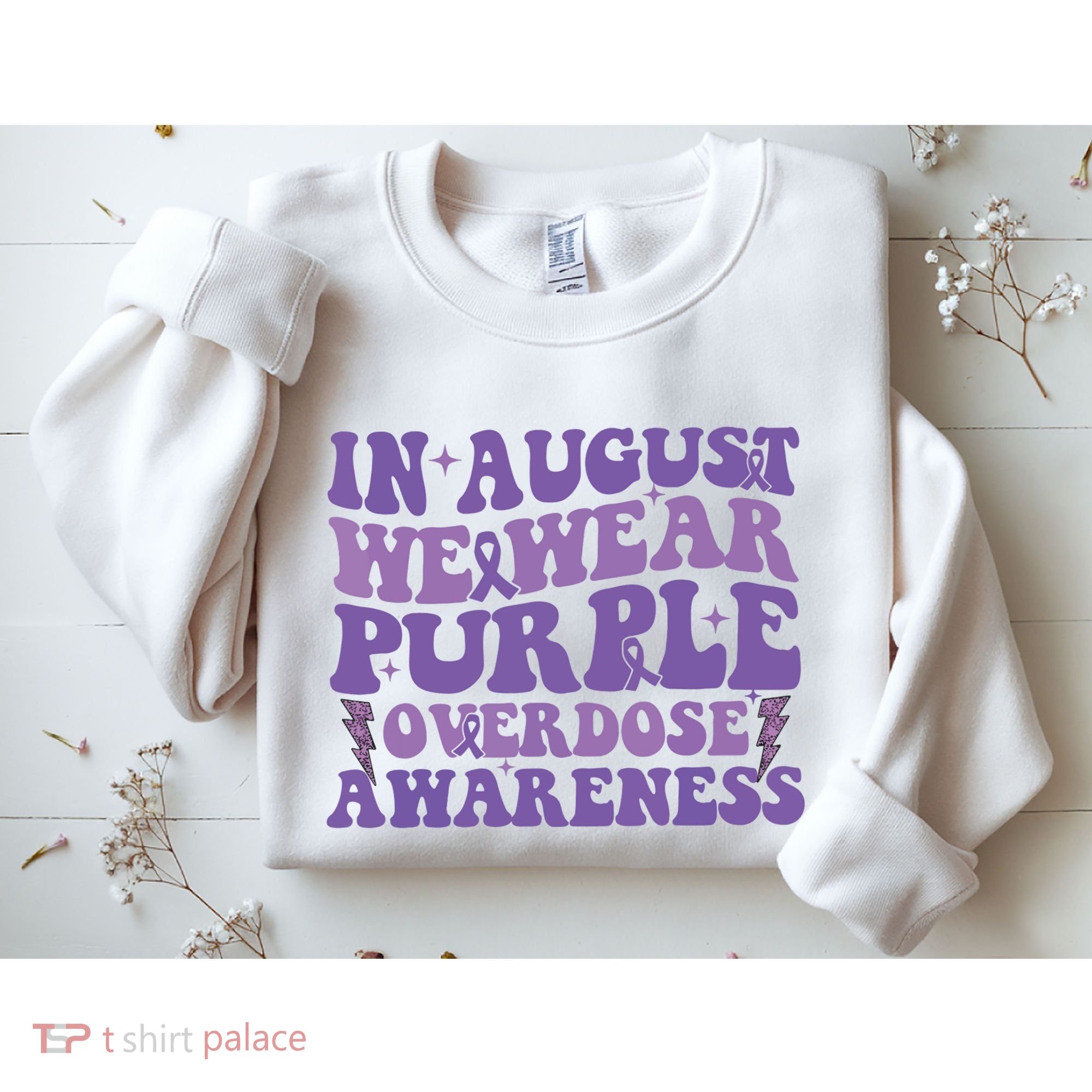 Overdose Awareness In August We Wear Purple Women Sweatshirt