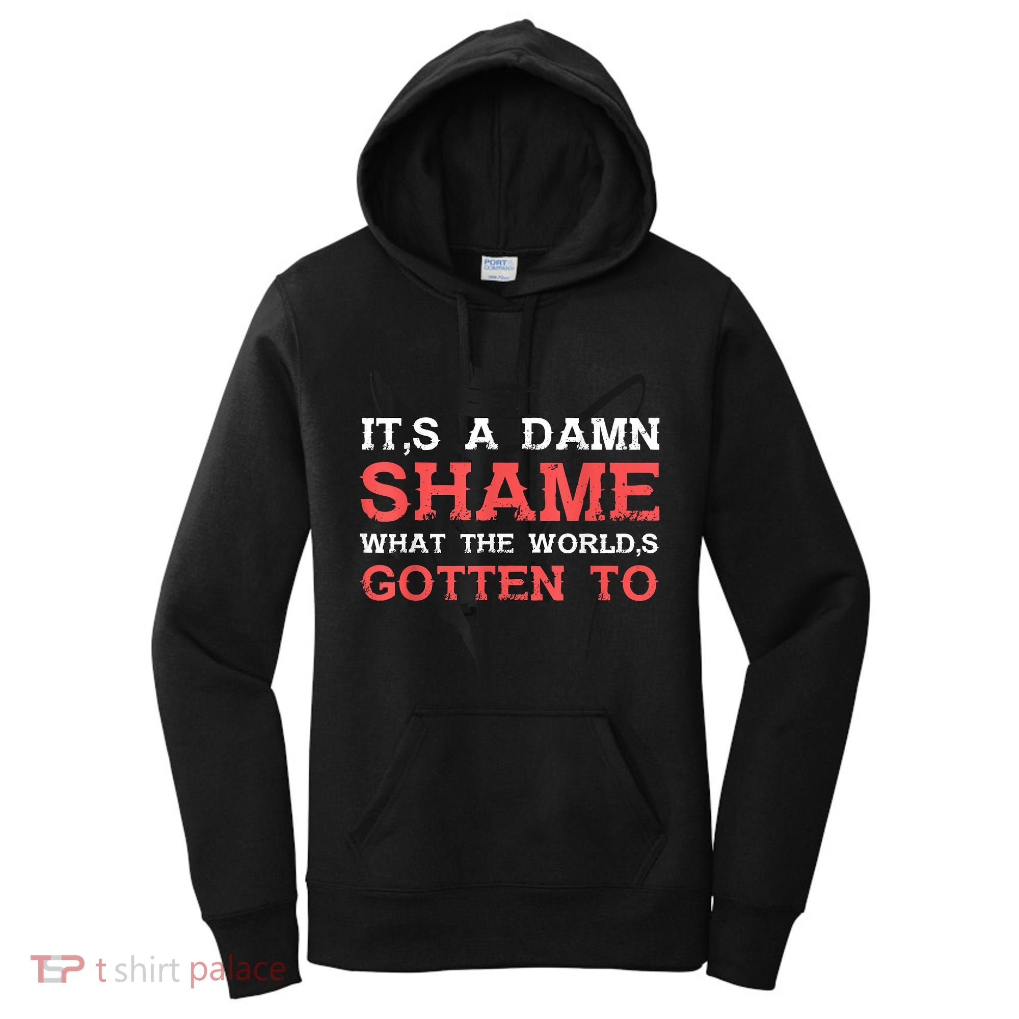 Oliver Anthony Its A Damn Shame What The Worlds Gotten To Women's Hoodie