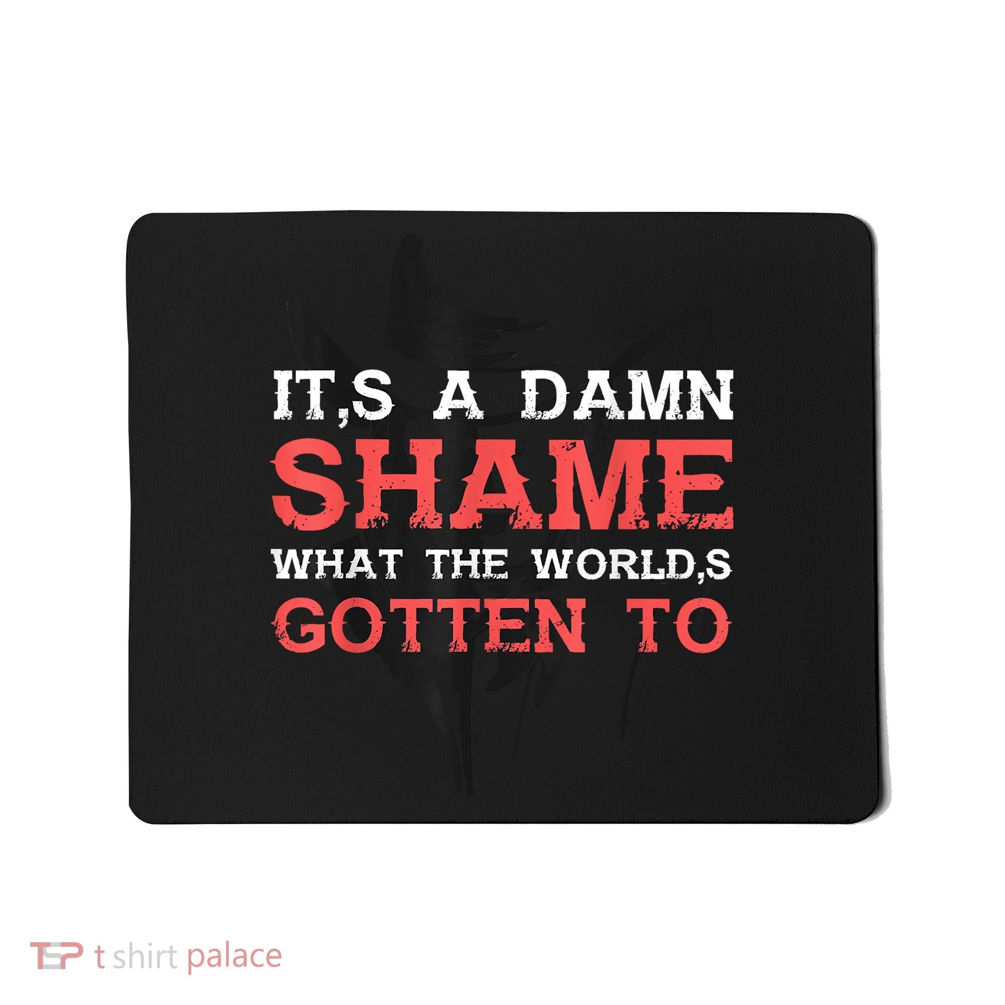 Oliver Anthony Its A Damn Shame What The Worlds Gotten To Mousepad