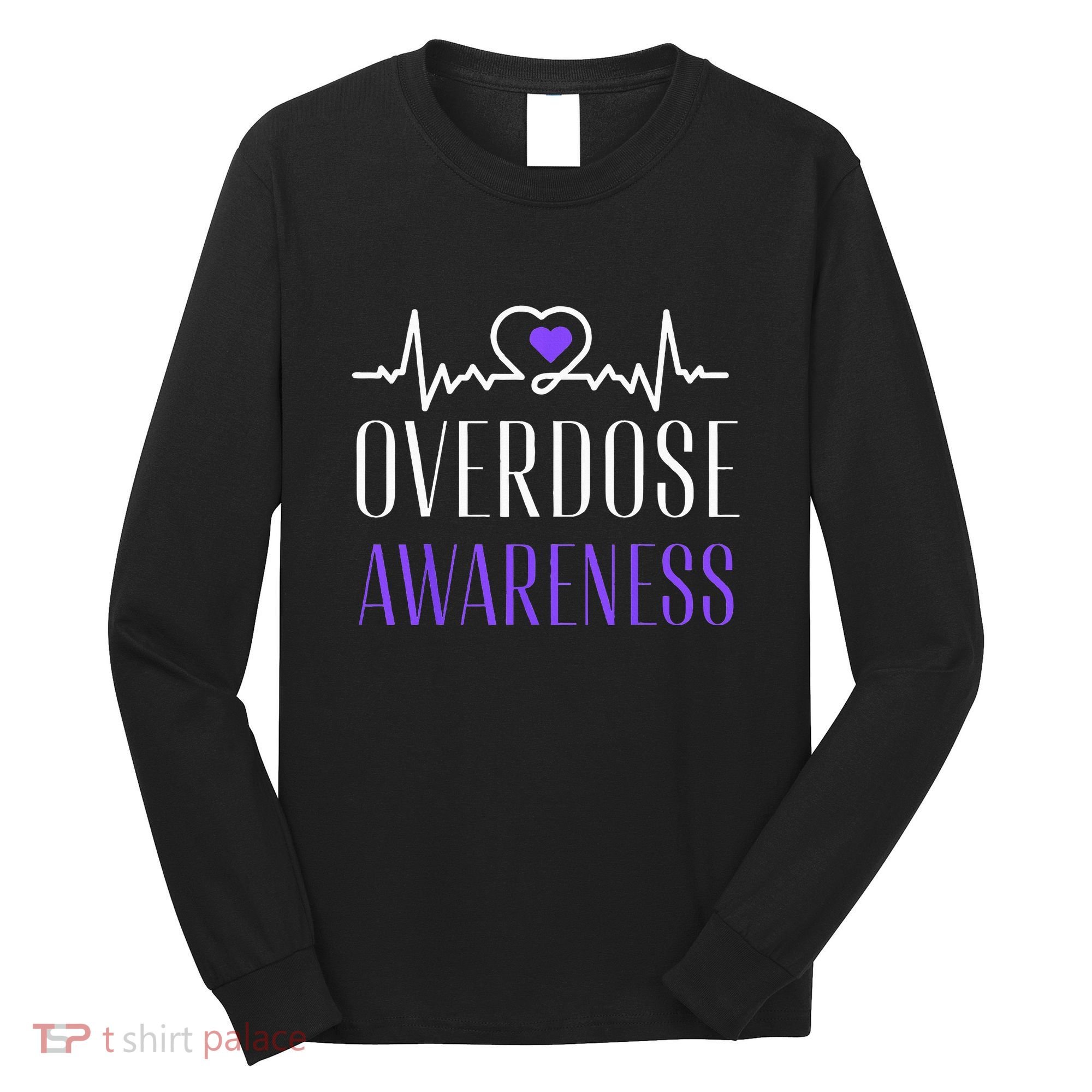 Overdose Awareness I Wear Purple For My Son for Overdose Long Sleeve Shirt