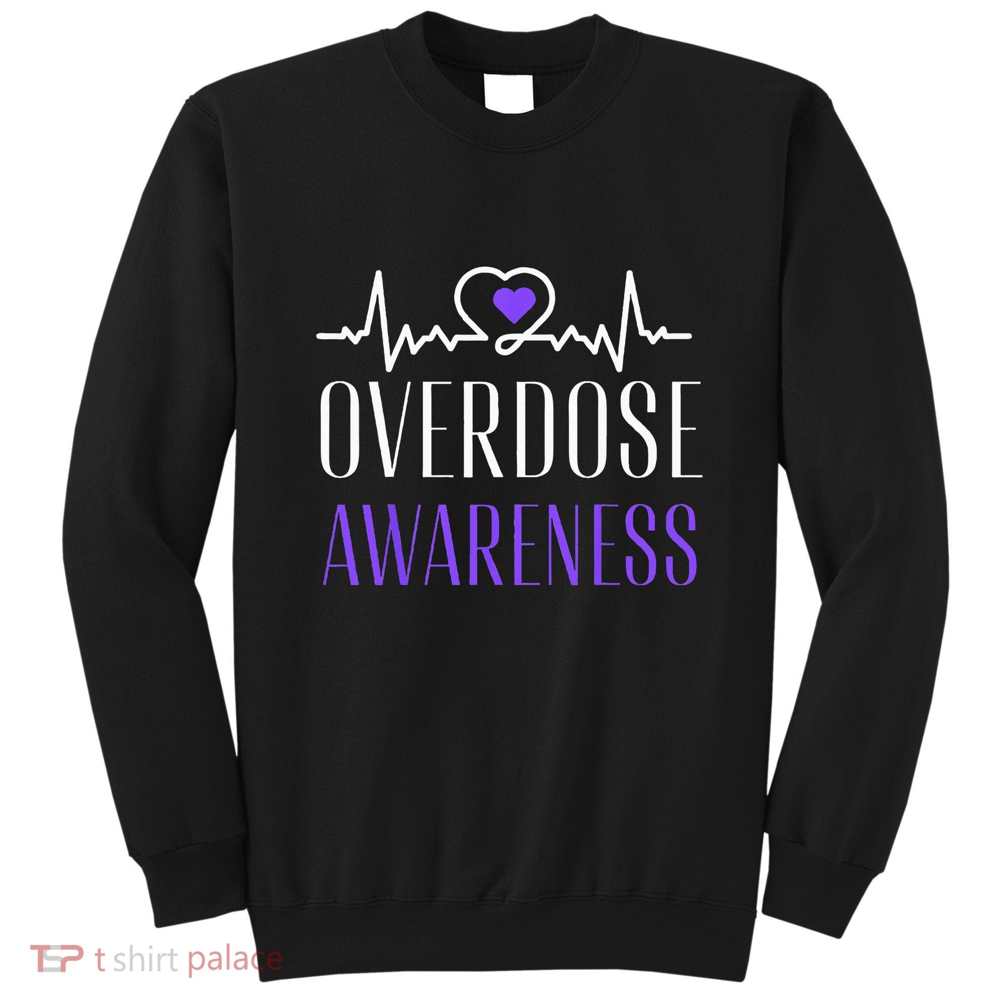 Overdose Awareness I Wear Purple For My Son for Overdose Sweatshirt