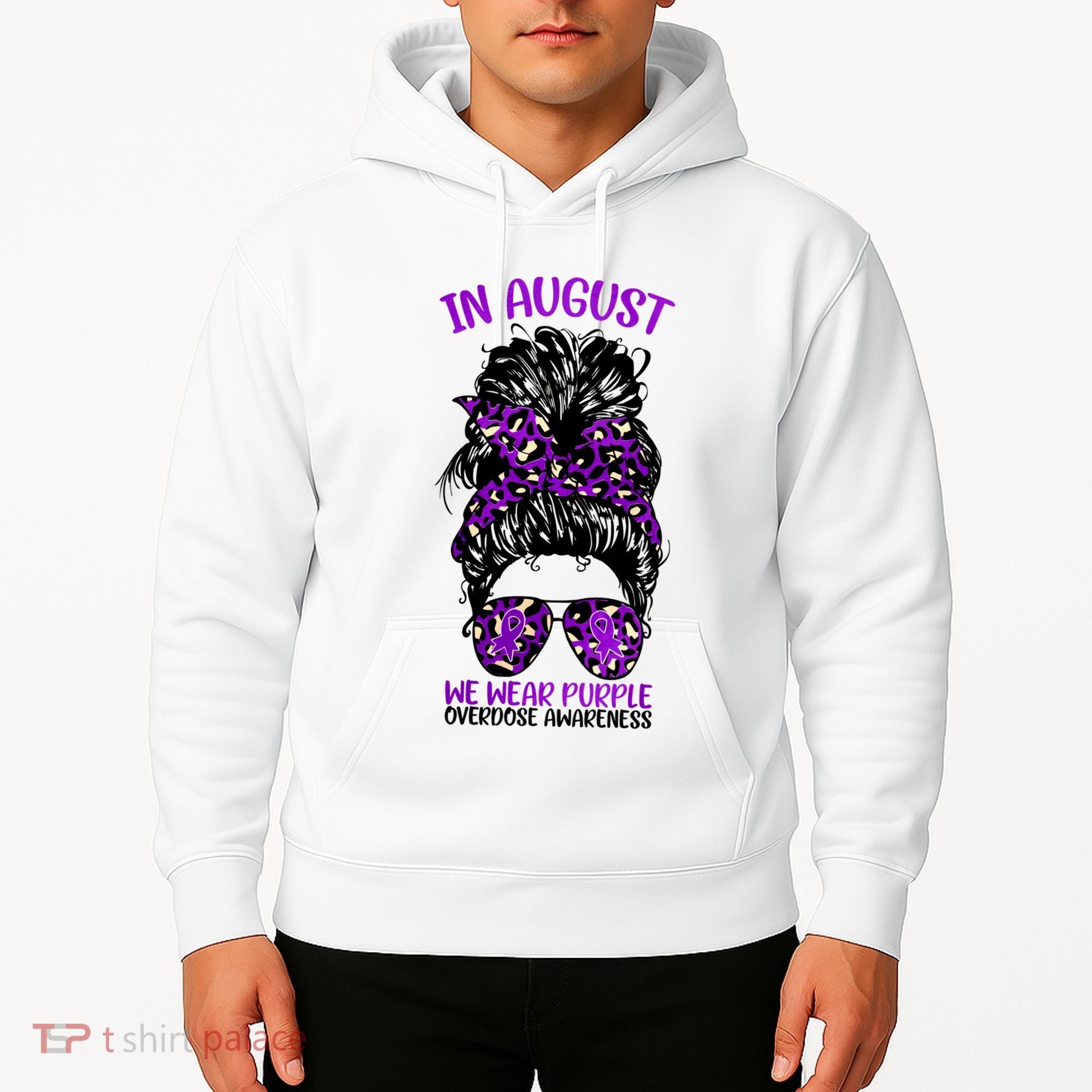 Overdose Awareness In August We Wear Purple Messy Bun Hoodie