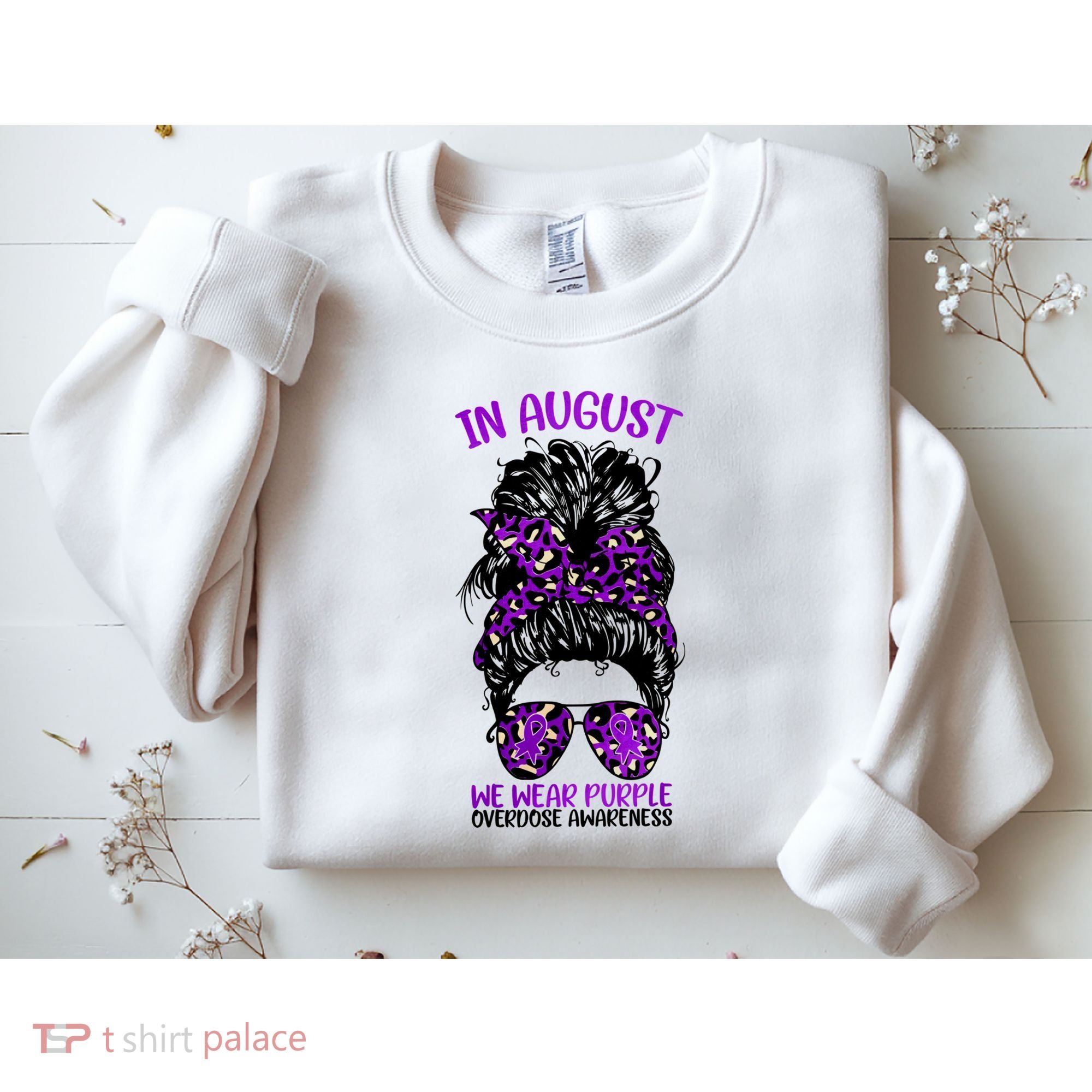 Overdose Awareness In August We Wear Purple Messy Bun Sweatshirt