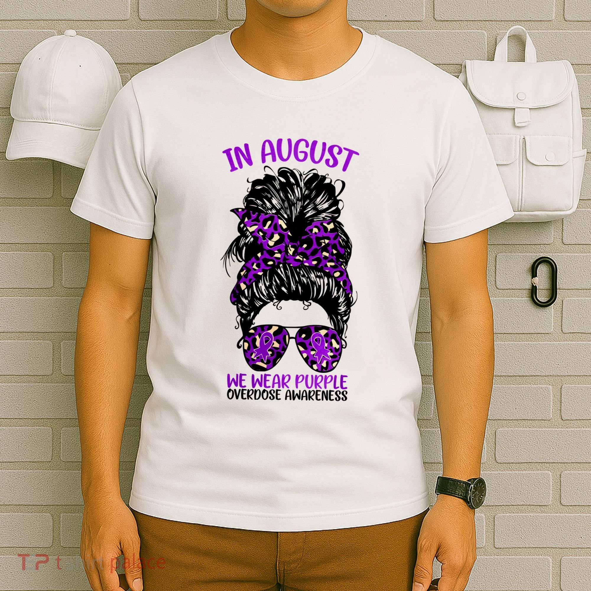 Overdose Awareness In August We Wear Purple Messy Bun T-Shirt