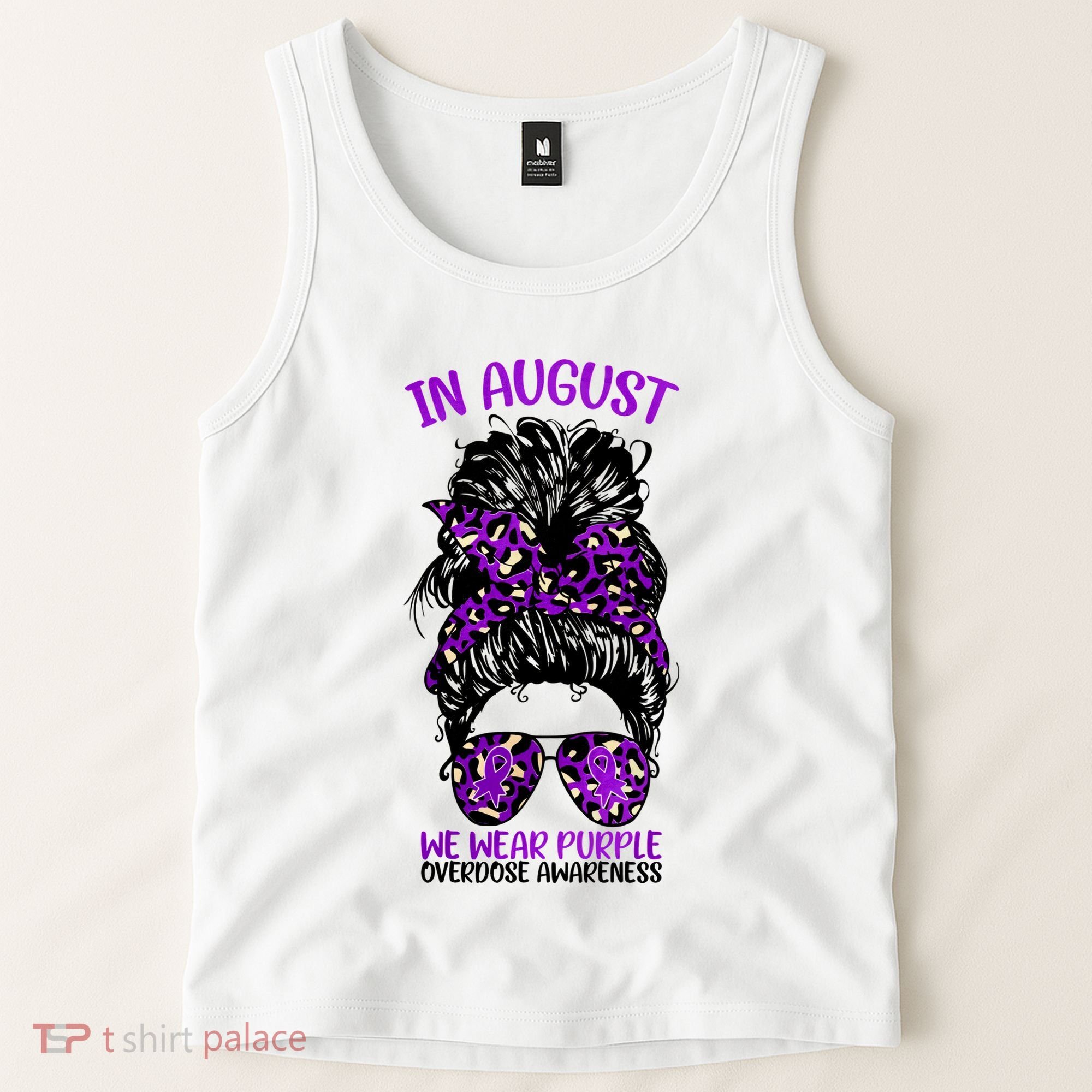 Overdose Awareness In August We Wear Purple Messy Bun Tank Top